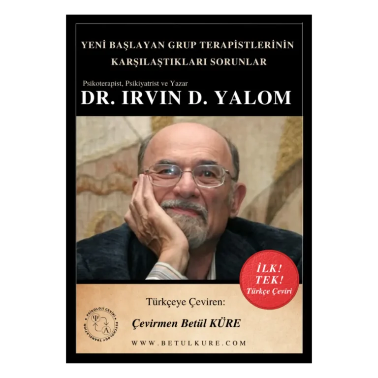 Yeni Başlayan Grup Terapistlerinin Karşılaştıkları Sorunlar – Irvin Yalom